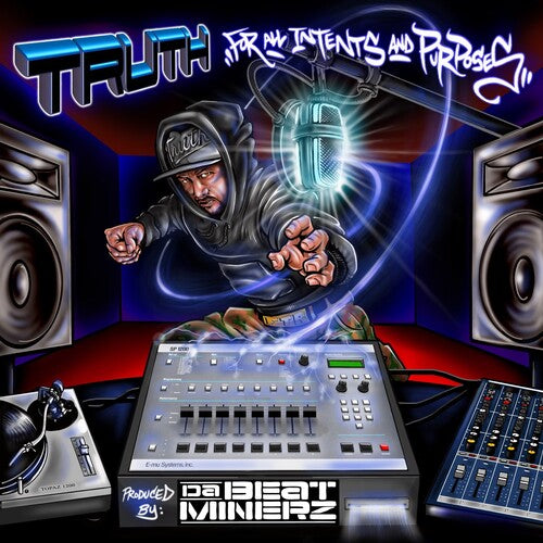The Truth: For All Intents And Purposes { Record }