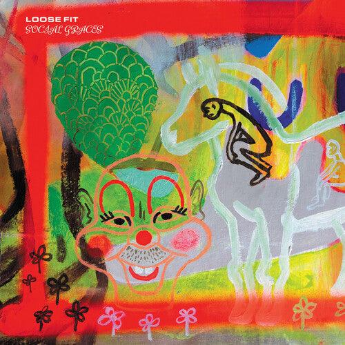 Loose Fit- Social Graces ( LP )