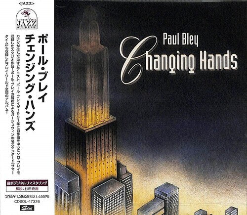 Paul Bley: Changing Hands (Remastered) - CD