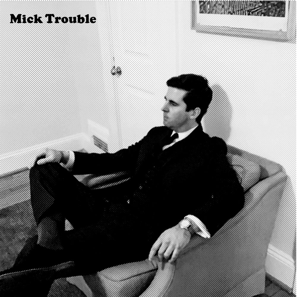 Mick Trouble- It's Mick Troubles Second Lp ( LP )