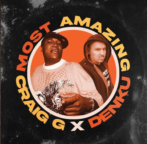 Craig G X Denku: Most Amazing { Record }