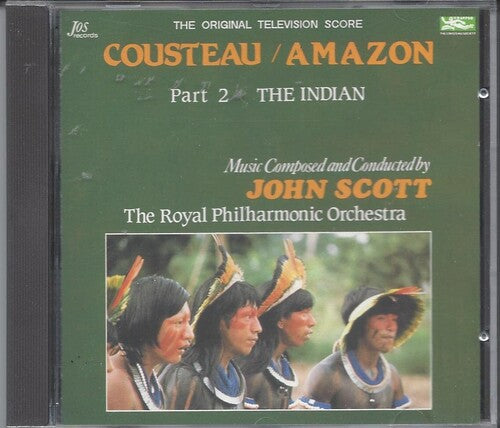 John Scott: Cousteau: Amazon Part Ii: The Indians (Original Soundtrack) - CD