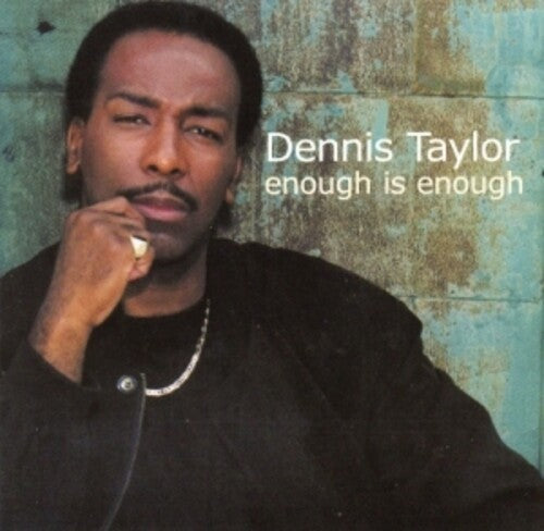 Dennis Taylor: Enough Is Enough (Remastered) - CD