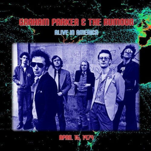 Graham Parker & the Rumour: Alive in America - CD