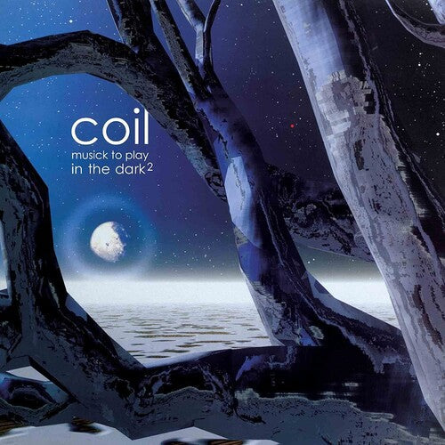 Coil: Musick To Play In The Dark 2 { Record }