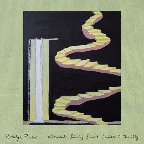 Porridge Radio- Waterslide, Diving Board, Ladder To The Sky ( LP )