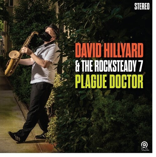 David Hillyard & the Rocksteady 7: Plague Doctor - CD