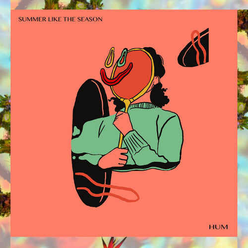 Summer Like the Season: Hum { Record }