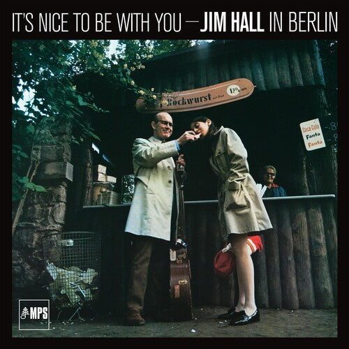 Jim Hall: It's Nice To Be With You - Jim Hall In Berlin - CD