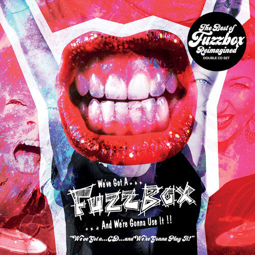 Fuzzbox: We've Got A...cd...and We're Gonna Play It! - CD