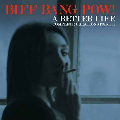 Biff Bang Pow!: Better Life: Complete Creations 1983-1991 - CD