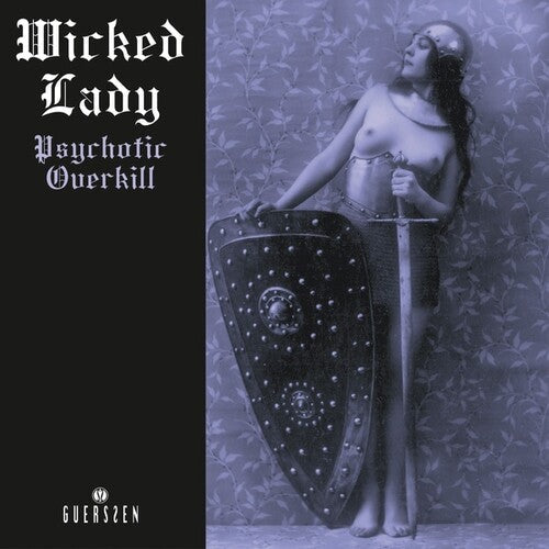 Wicked Lady: Psychotic Overkill (2022 Repress) - VINYL