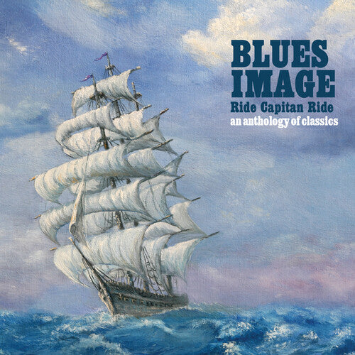 The Blues Image: Ride Captain Ride - Anthology Of Classics - CD