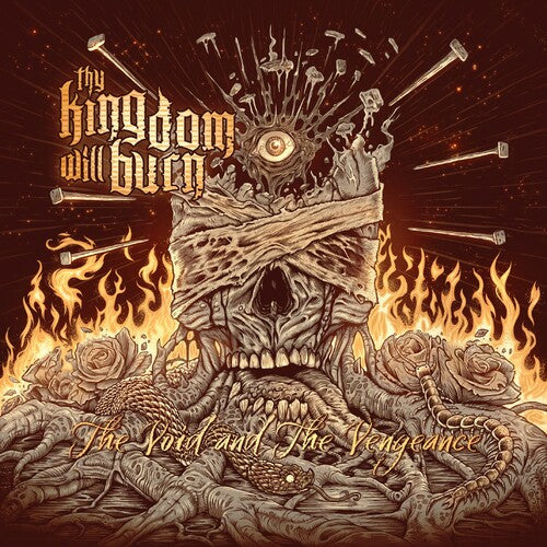Thy Kingdom Will Burn: The Void And The Vengeance - CD