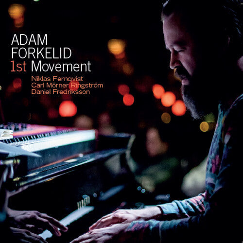 Adam Forkelid: 1st Movement { Record }