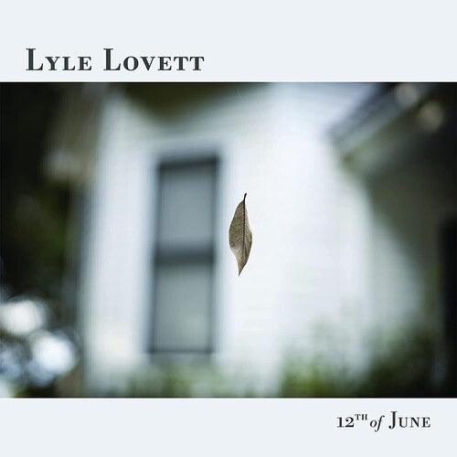 Lyle Lovett- 12th Of June ( LP )