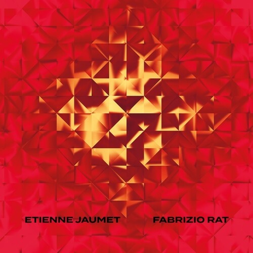 Jaumet, Etienne & Fabrizio Rat: Etienne Jaumet & Fabrizio Rat { Record }