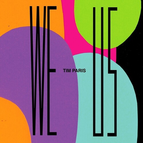 Tim Paris: We Us { Record }