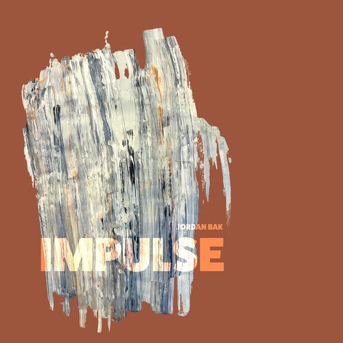 Jordan Bak: Impulse - COMPACT DISCS