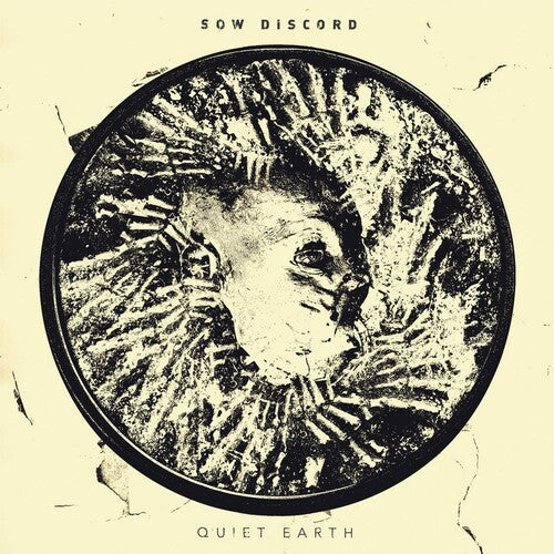 Sow Discord: Quiet Earth { Record }