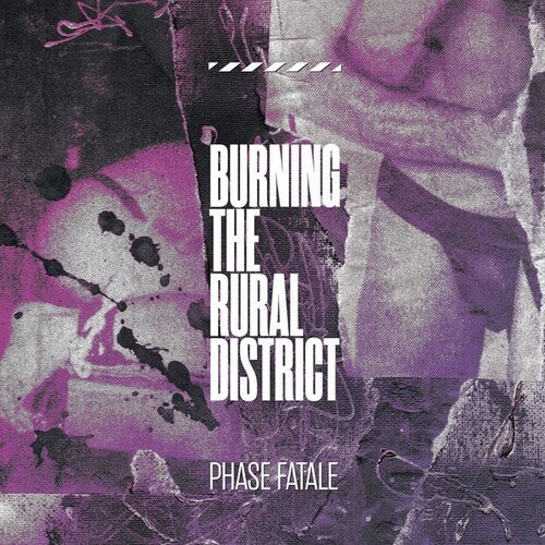 Phase Fatale: Burning The Rural District { Record }