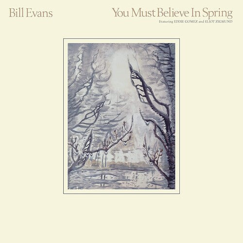 Bill Evans: You Must Believe In Spring - VINYL