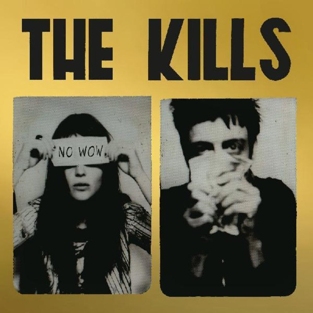 The Kills- No Wow: The Tchad Blake Mix 2022 [LP] ( LP )