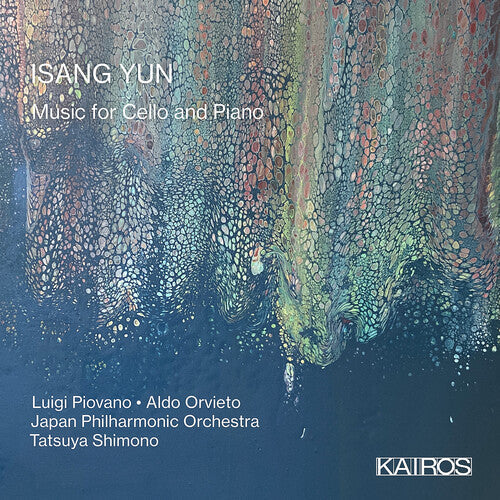 Piovano, Luigi / Orvieto, Aldo & Japan Philharmonic: Isang Yun: Music For Cello And Piano - COMPACT DISCS
