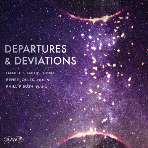 Daniel Grabois: Departures And Deviations - COMPACT DISCS