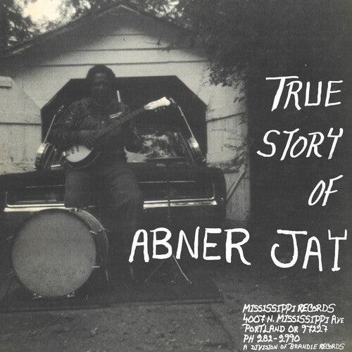 Abner Jay- True Story of Abner Jay ( LP )
