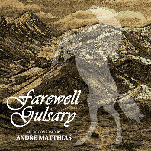 Andre Matthias: Farewell Gulsary (Original Soundtrack) - CD