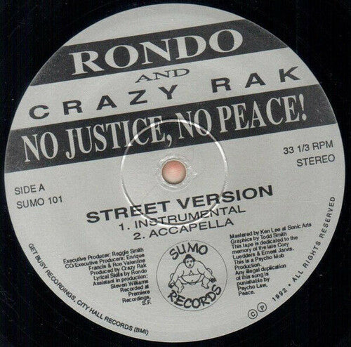 Rondo & Crazy Rak: No Justice, No Peace { Record }