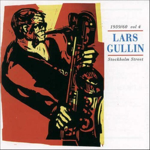 Lars Gullin: Stockholm Streets 1959/60 (vol.4) - CD