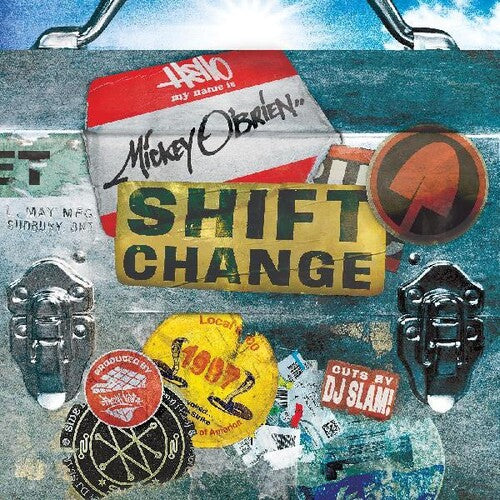 Mickey O'Brien: Shift Change { Record }
