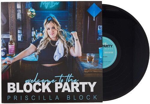 Priscilla Block- Welcome To The Block Party ( LP )