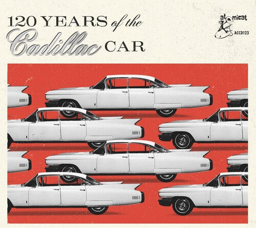 Various Artists: 120 Years Of The Cadillac Car (Various Artists) - CD