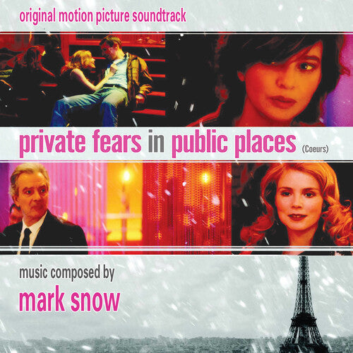 Mark Snow: Private Fears In Public Places (Coeurs): Original Motion Picture   Soundtrack) - CD