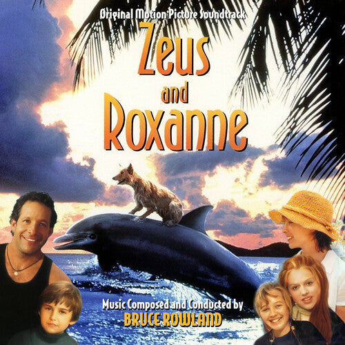 Bruce Rowland: Zeus And Roxanne (Original Soundtrack) - CD