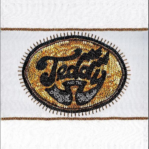 Teddy & Rough Riders: Teddy And The Rough Riders - COMPACT DISCS