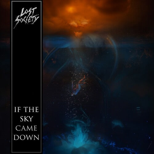 The Lost Society: If the Sky Came Down - CD