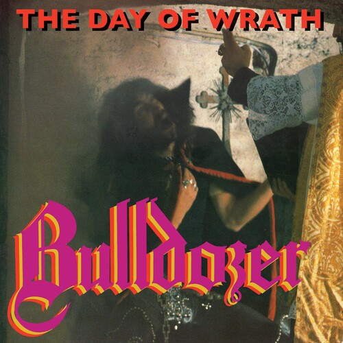 Bulldozer: The Day Of Wrath - CD