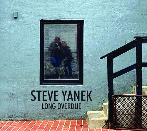 Steve Yanek: Long Overdue - COMPACT DISCS
