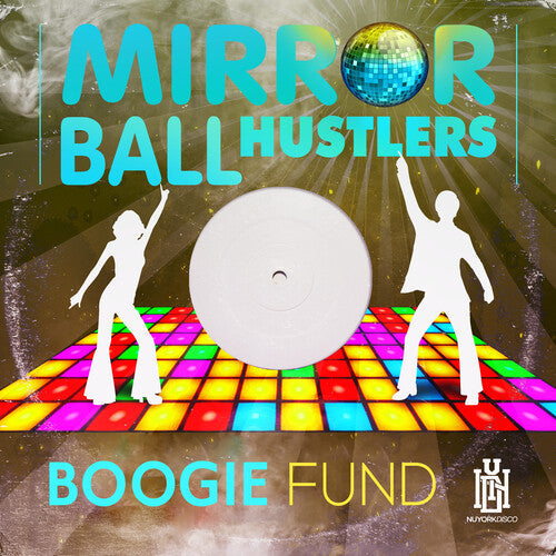 Mirror Ball Hustlers: Boogie Fund - CD