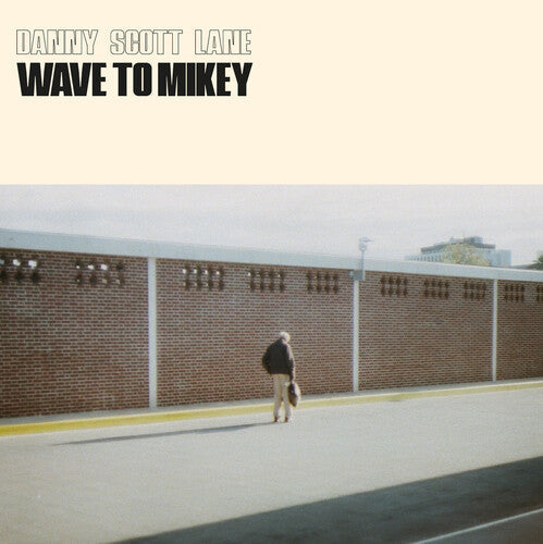 Danny Scott Lane: Wave To Mickey { Record }