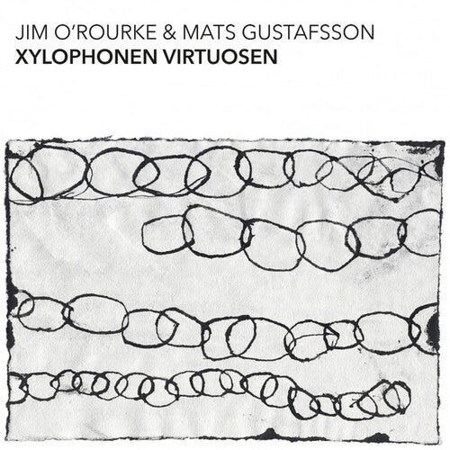 O'Rourke, Jim & Gustafsson, Mats: Xylophonen Virtuosen - COMPACT DISCS