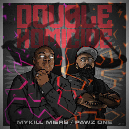 Mykill Miers & Pawz One: Double Homocide { Record }