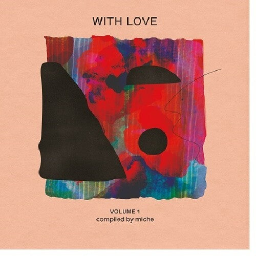 Various Artists: With Love Volume 1 : compiled by Miche (Various Artists) - CD