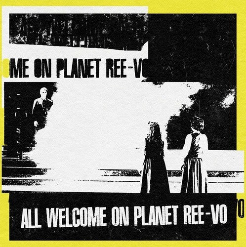 Ree-Vo: All Welcome On Planet Ree Vo { Record }