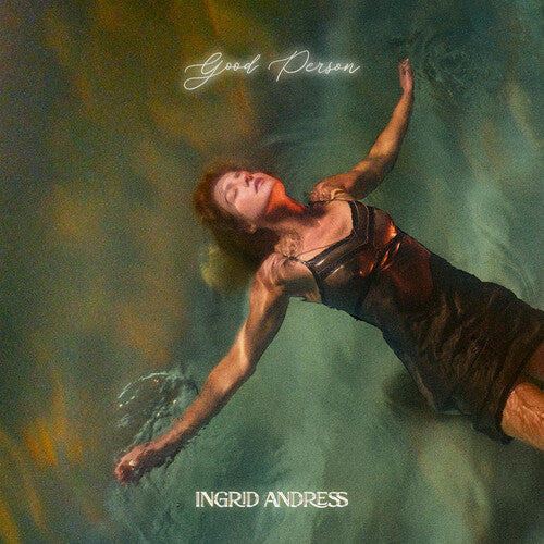 Ingrid Andress: Good Person { Record }