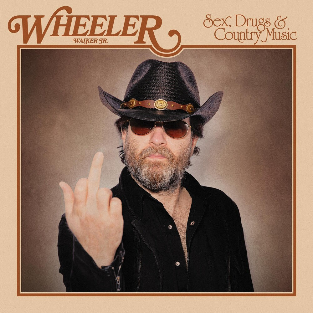 Wheeler Walker Jr.- Sex Drugs & Country Music ( LP )